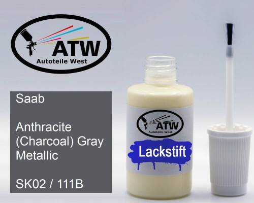 Saab, Anthracite (Charcoal) Gray Metallic, SK02 / 111B: 20ml Lackstift, von ATW Autoteile West.